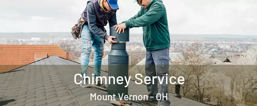  Chimney Service Mount Vernon - OH