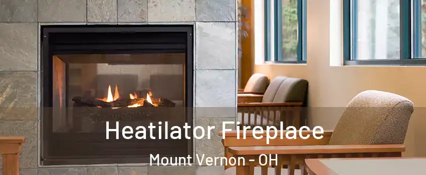 Heatilator Fireplace Mount Vernon - OH