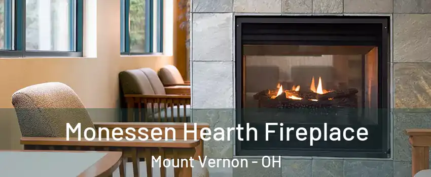 Monessen Hearth Fireplace Mount Vernon - OH